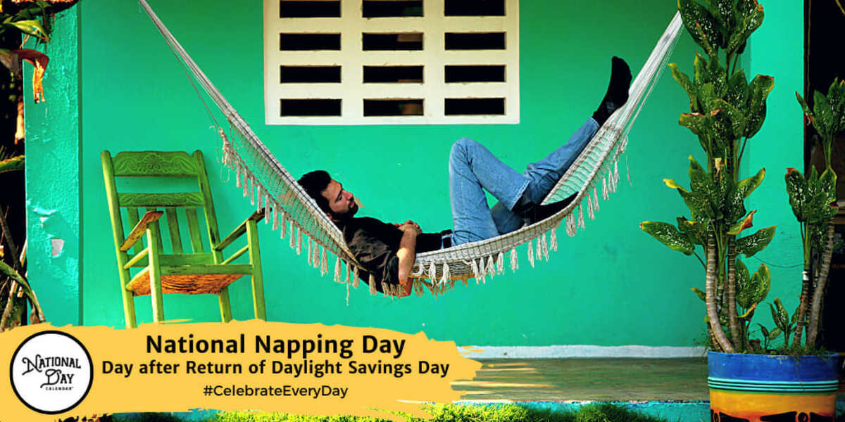 National Napping Day | Day after Return of Daylight Savings Day