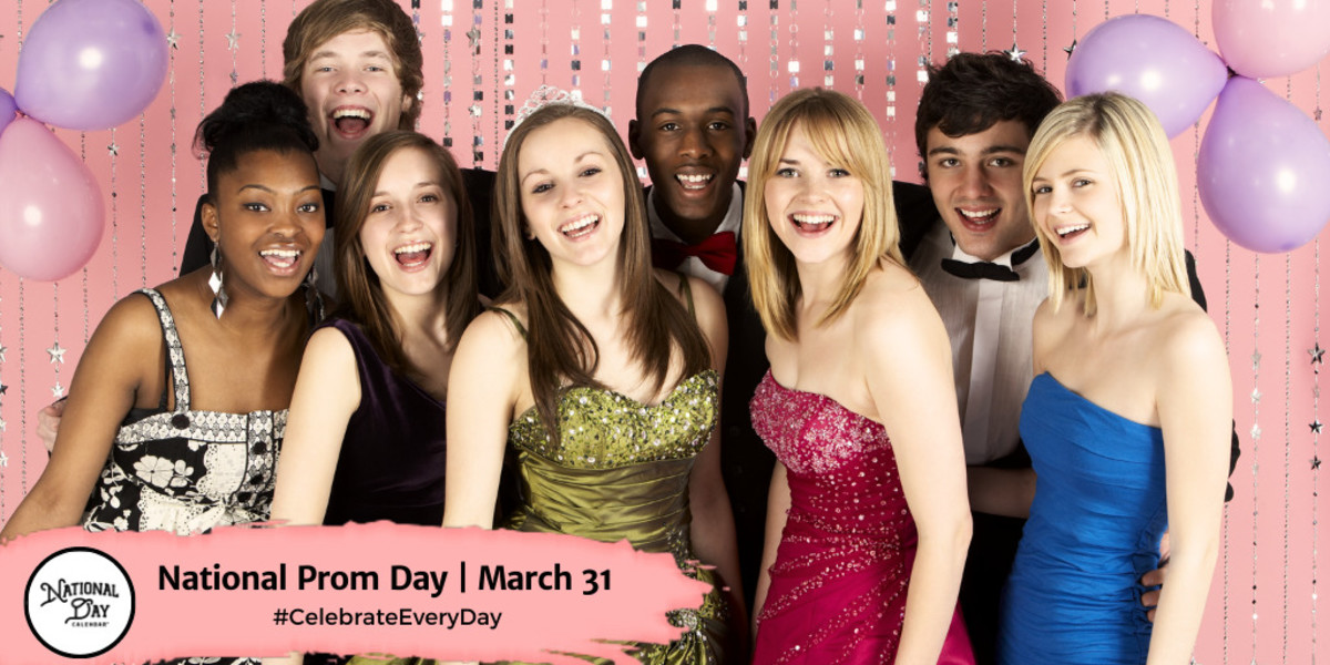 National Prom Day | March 31