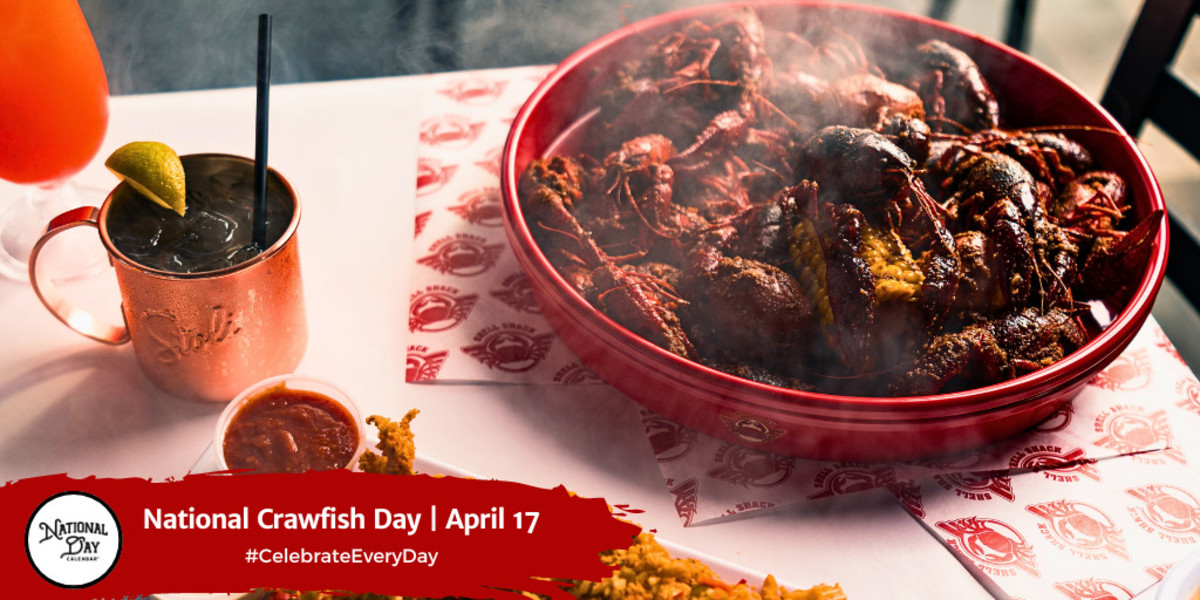 National Crawfish Day | April 17