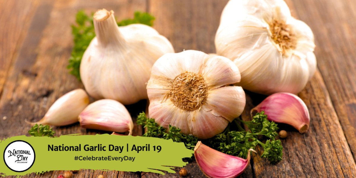 National Garlic Day | April 19