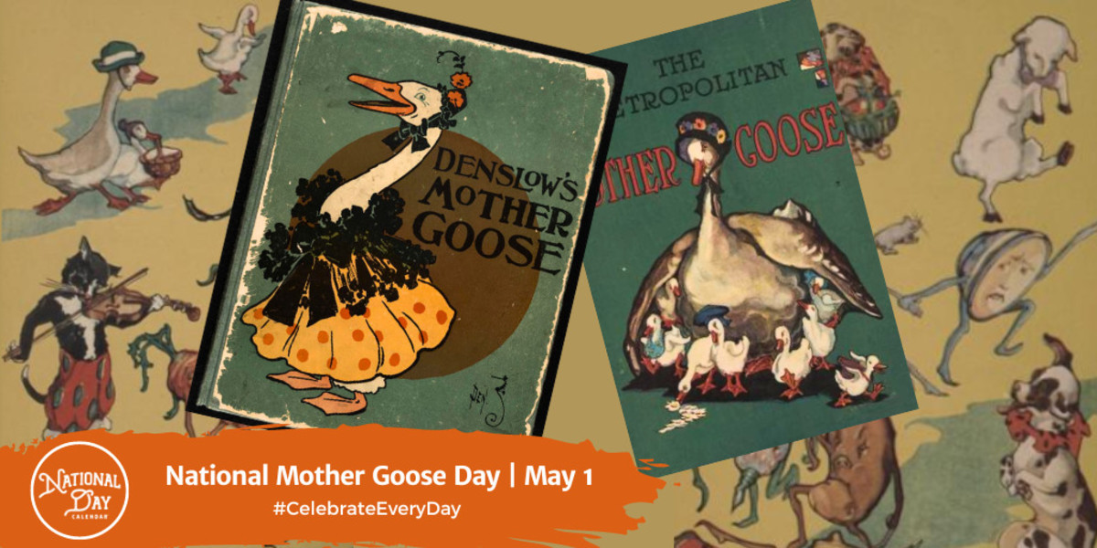 National Mother Goose Day | May 1