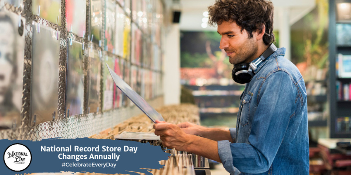 National Record Store Day | Changes Annually
