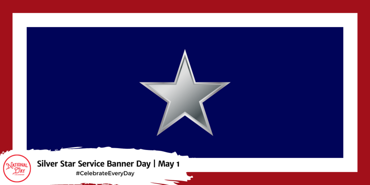 Silver Star Service Banner Day | May 1