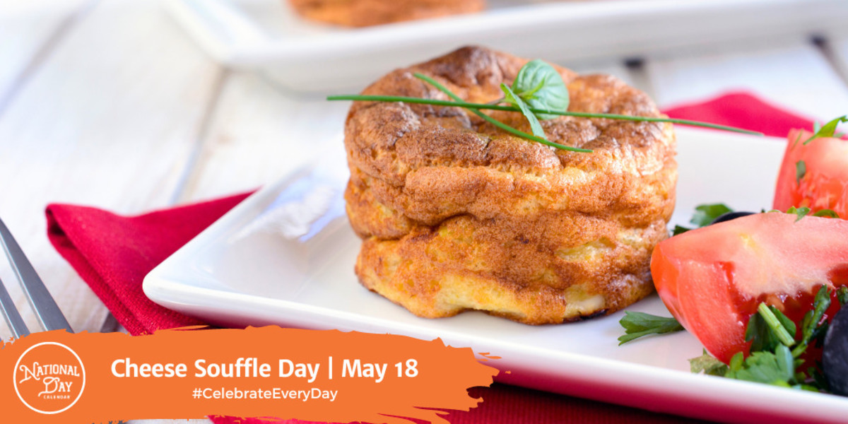 Cheese Souffle Day | May 18