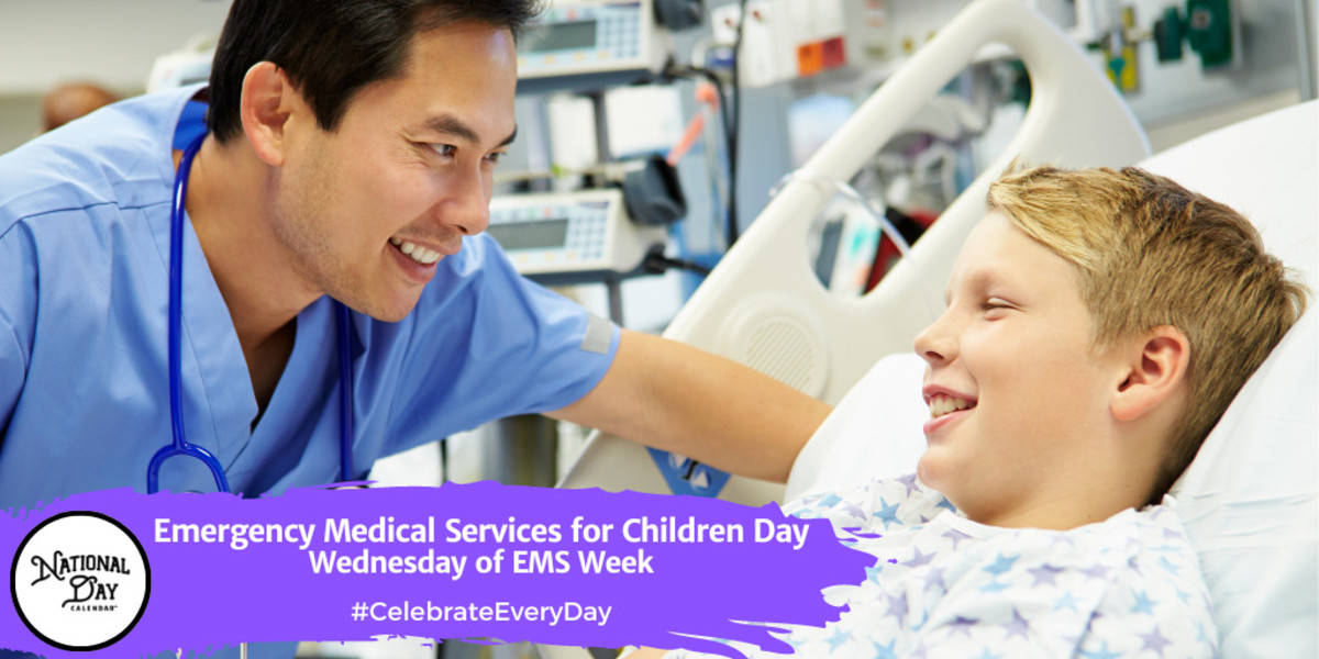 Emergency Medical Services for Children Day | Wednesday of EMS Week