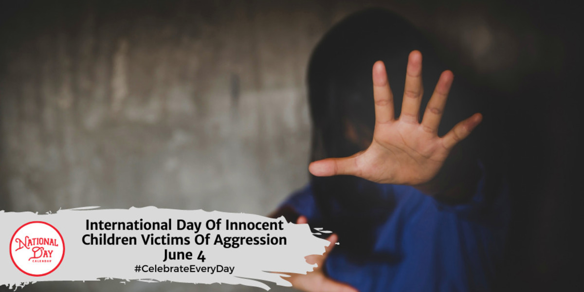 International Day Of Innocent Children Victims Of Aggression | June 4