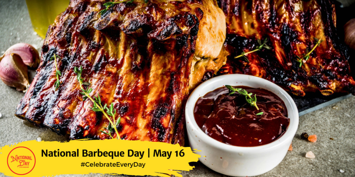 National Barbeque Day | May 16