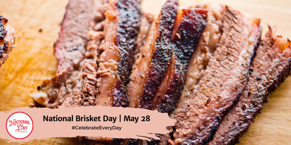 National Brisket Day | May 28