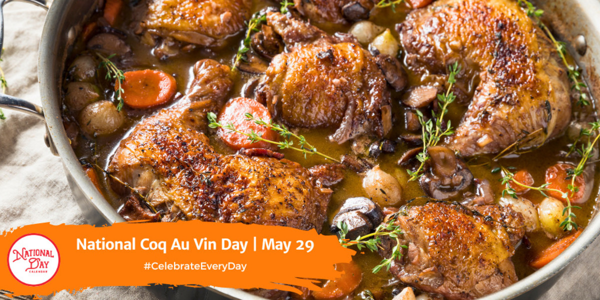 National Coq Au Vin Day | May 29