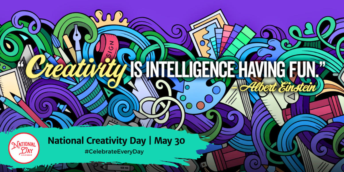 National Creativity Day | May 30