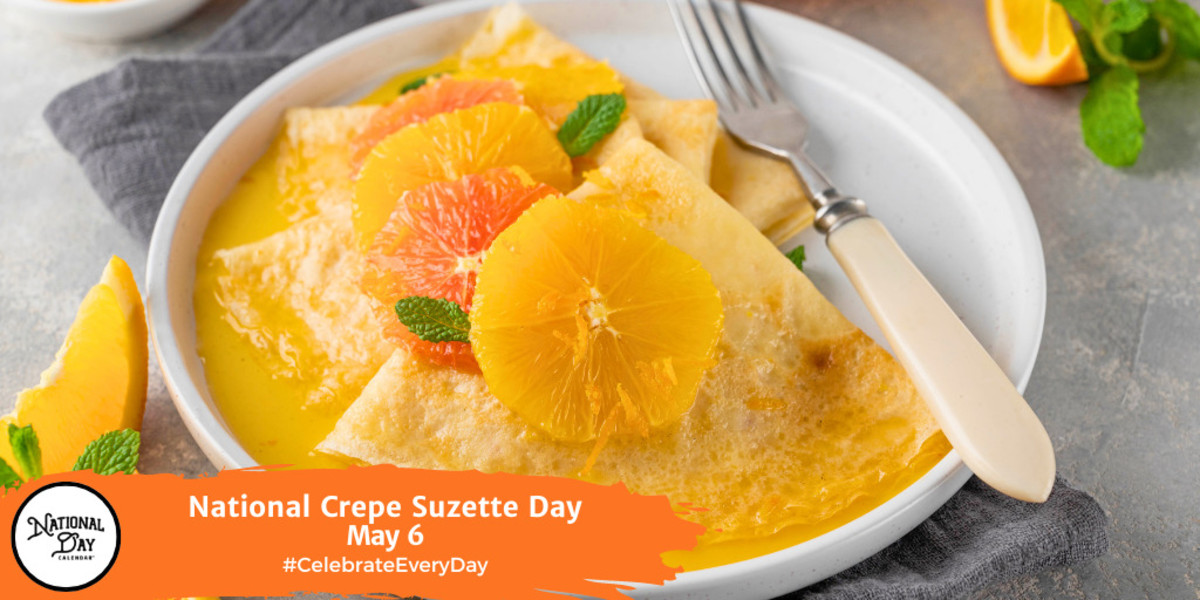 National Crepe Suzette Day | May 6
