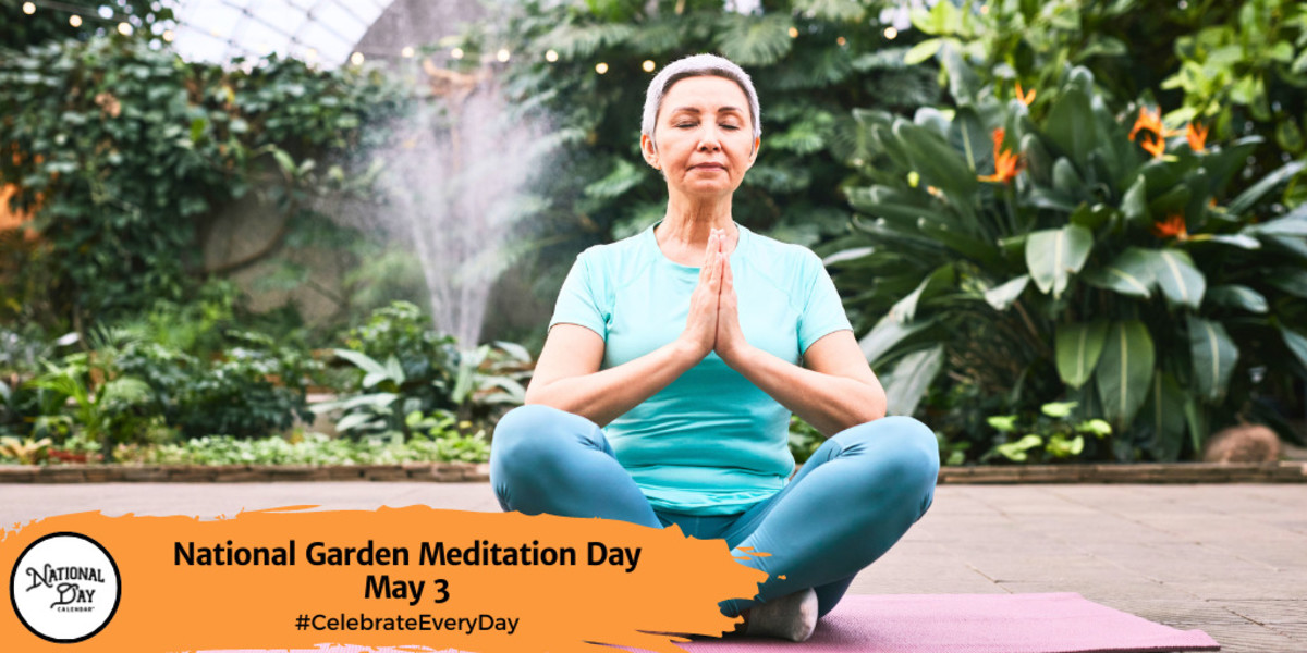 National Garden Meditation Day | May 3