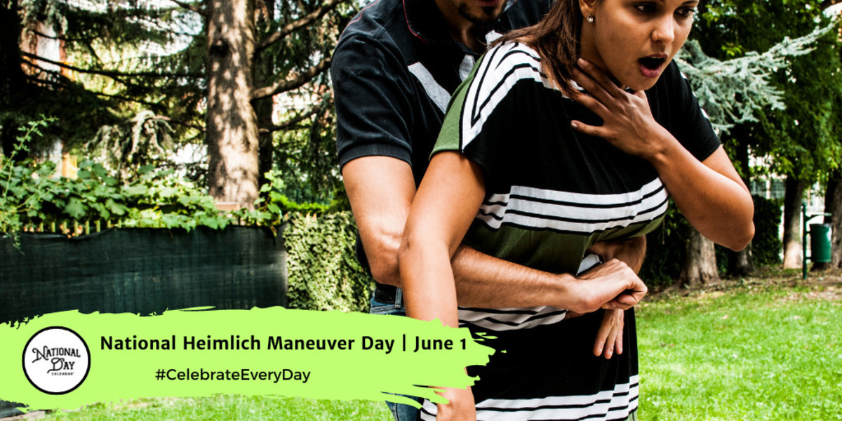 National Heimlich Maneuver Day | June 1