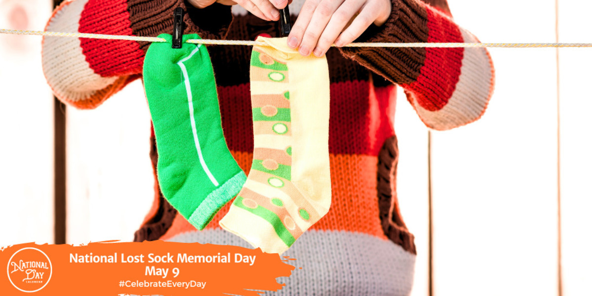 National Lost Sock Memorial Day | May 9