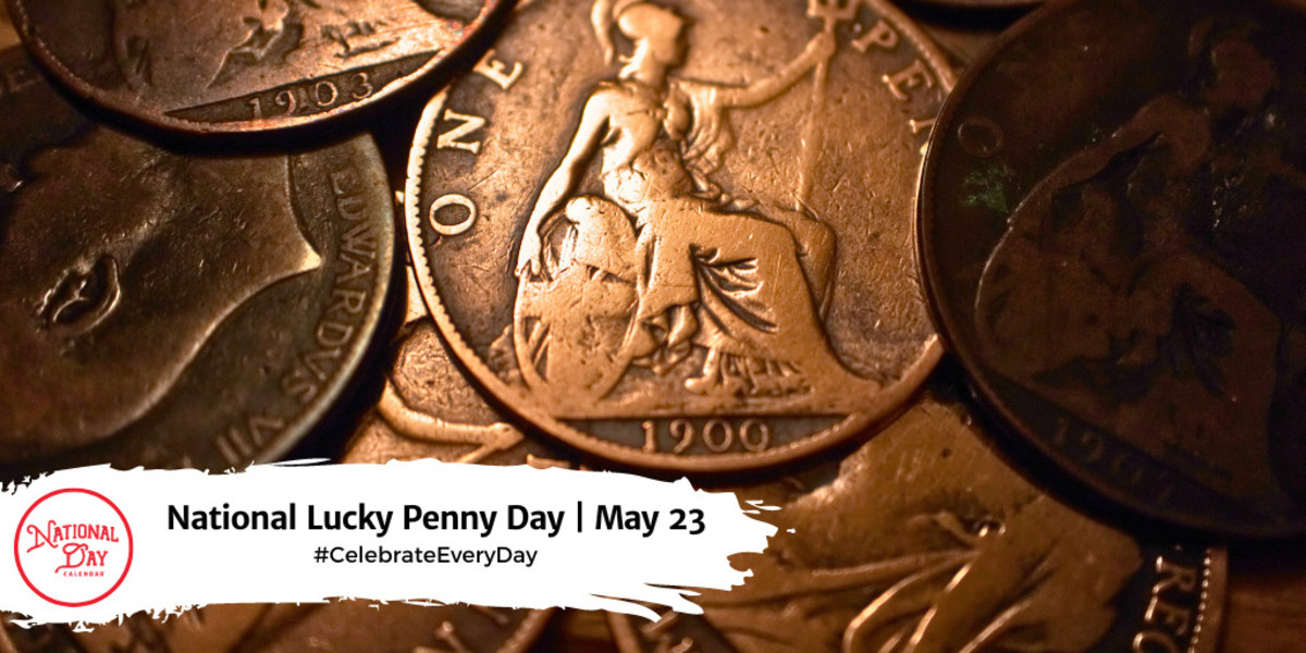National Lucky Penny Day | May 23