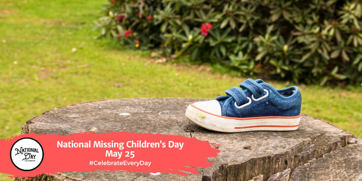 National Missing Children’s Day | May 25