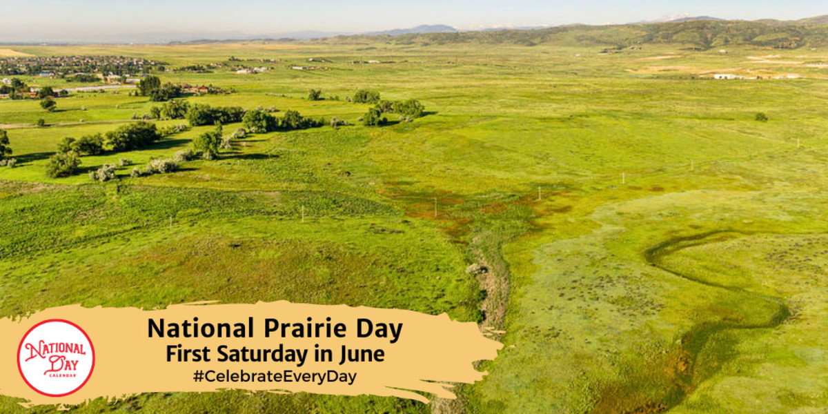 NATIONAL PRAIRIE DAY - First Saturday in June - National Day Calendar