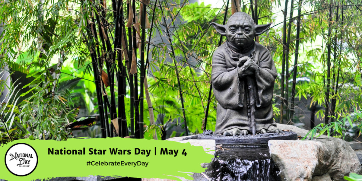 National Star Wars Day | May 4