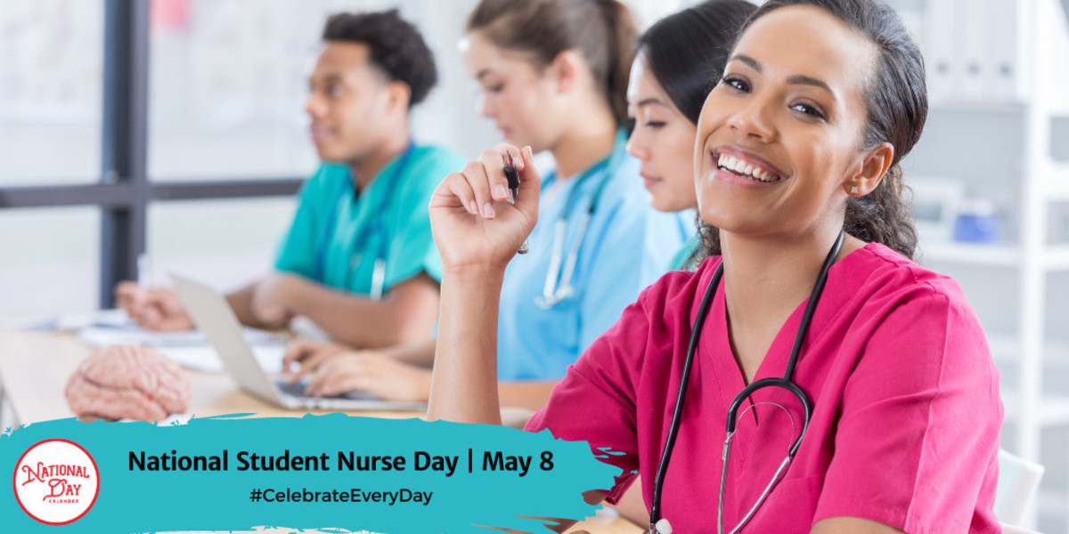 National Student Nurse Day | May 8