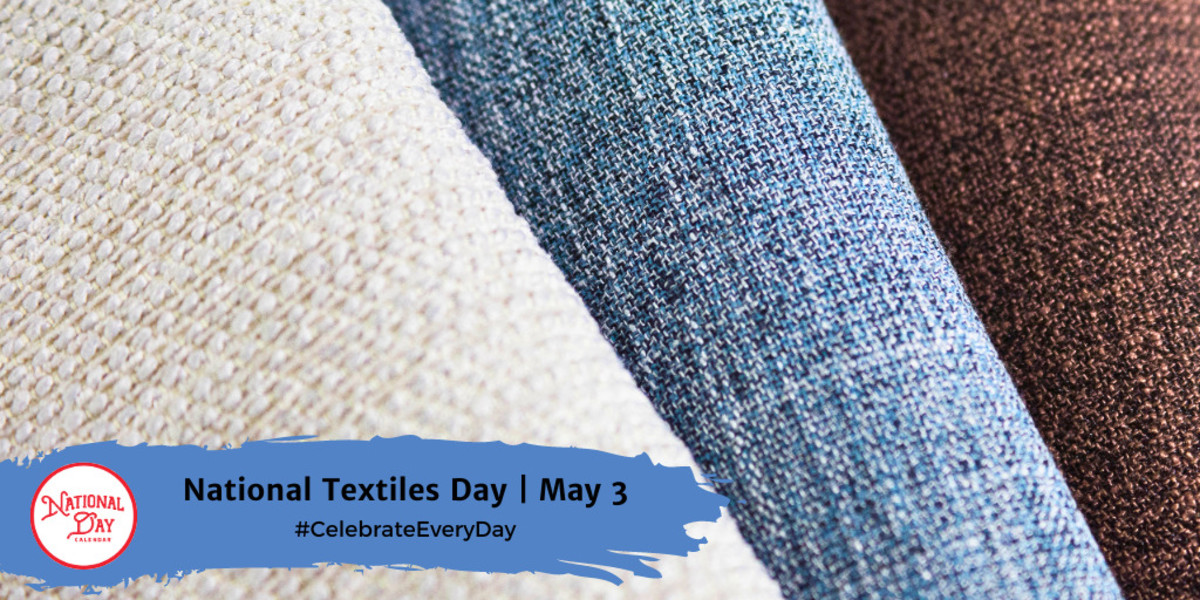 National Textiles Day | May 3
