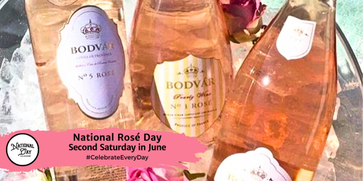 National Rosé Day | Second Saturday in June