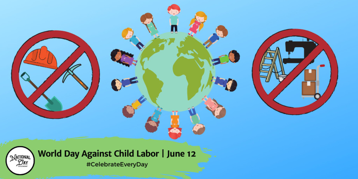 world-day-against-child-labor-june-12-national-day-calendar